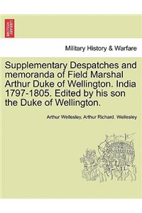 Supplementary Despatches, Correspondenc and Memoranda of Field Marshal
