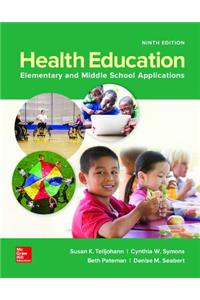 Looseleaf for Health Education: Elementary and Middle School Applications