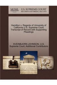 Hamilton V. Regents of University of California U.S. Supreme Court Transcript of Record with Supporting Pleadings