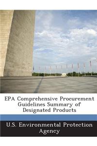 EPA Comprehensive Procurement Guidelines Summary of Designated Products