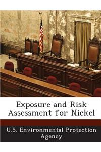Exposure and Risk Assessment for Nickel