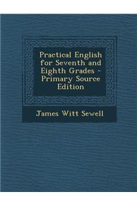 Practical English for Seventh and Eighth Grades
