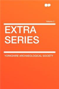 Extra Series Volume 2