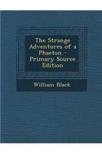 The Strange Adventures of a Phaeton