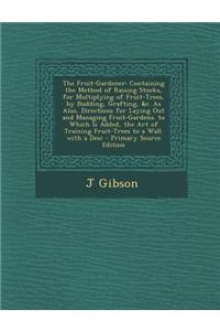 The Fruit-Gardener