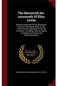 The Massoreth Ha-Massoreth of Elias Levita