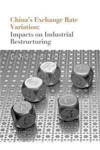 China's Exchange Rate Variation: Impact on Industrial Restructuring