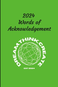 2024 Words of Acknowledgement