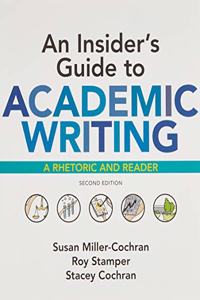 An Insider's Guide to Academic Writing: A Rhetoric and Reader & Documenting Sources in APA Style: 2020 Update
