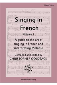 Singing in French, Volume 2 - Higher Voices