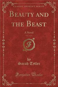 Beauty and the Beast, Vol. 1 of 3
