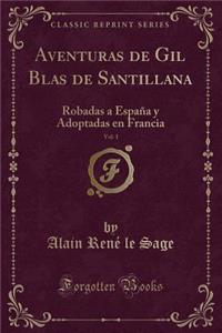 Aventuras de Gil Blas de Santillana, Vol. 1