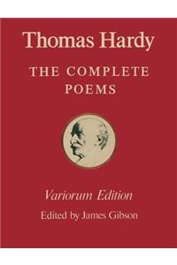 The Variorum Edition of the Complete Poems of Thomas Hardy