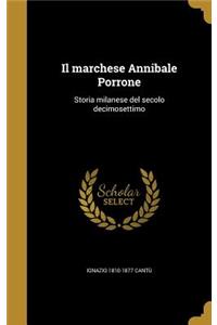 Il Marchese Annibale Porrone