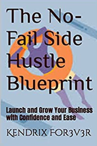 No-Fail Side Hustle Blueprint