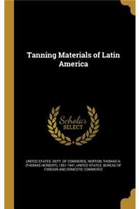 Tanning Materials of Latin America
