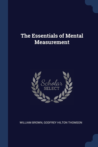 The Essentials of Mental Measurement