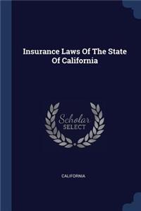 Insurance Laws Of The State Of California