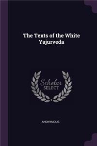 Texts of the White Yajurveda