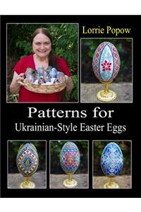 Patterns for Ukrainian-Style Easter Eggs