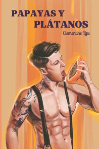 Papayas y plátanos