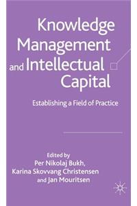 Knowledge Management and Intellectual Capital