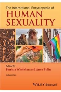 The International Encyclopedia of Human Sexuality, 3 Volume Set