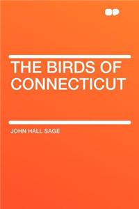 The Birds of Connecticut