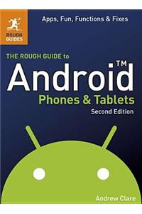 The Rough Guide to Android Phones & Tablets