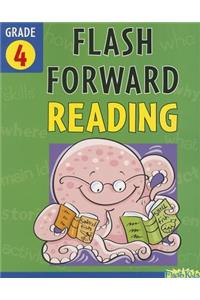 Flash Forward Reading, Grade 4