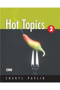 Hot Topics 2