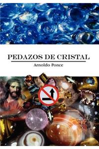 Pedazos de Cristal