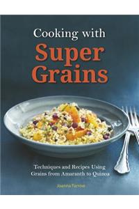 Cooking with Super Grains