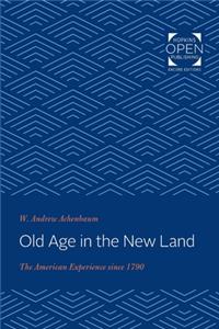 Old Age in the New Land