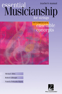 Essential Musicianship for Strings Teacher's Manual