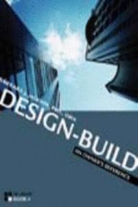 An Owner's Guide to Successful Design-Build