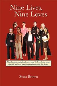 Nine Lives, Nine Loves