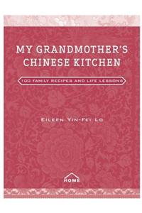My Grandmother's Chinese Kitchen