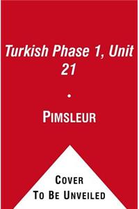 Pimsleur Turkish Level 1 Lesson 21 Mp3, 1