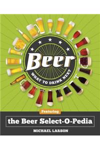 Beer: What to Drink Next