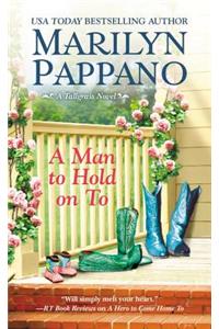A Man to Hold on To