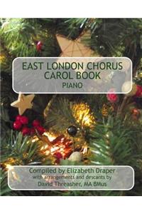 East London Chorus Carol Book Piano