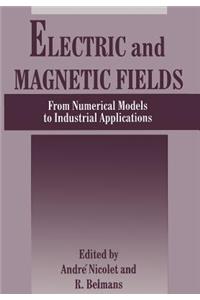 Electric and Magnetic Fields