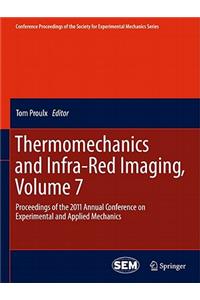 Thermomechanics and Infra-Red Imaging, Volume 7