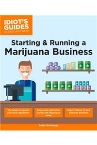 Starting & Running a Marijuana Business