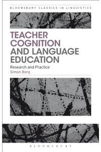 Teacher Cognition and Language Education