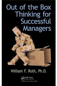 Out of the Box Thinking for Successful Managers