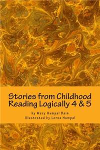 Stories from Childhood, Reading Logically 4 & 5