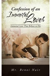 Confession of an Immortal Lover