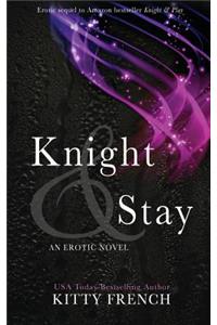 Knight and Stay